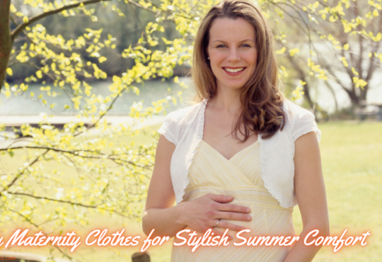 Trendy Maternity Clothes for Stylish Summer Comfort